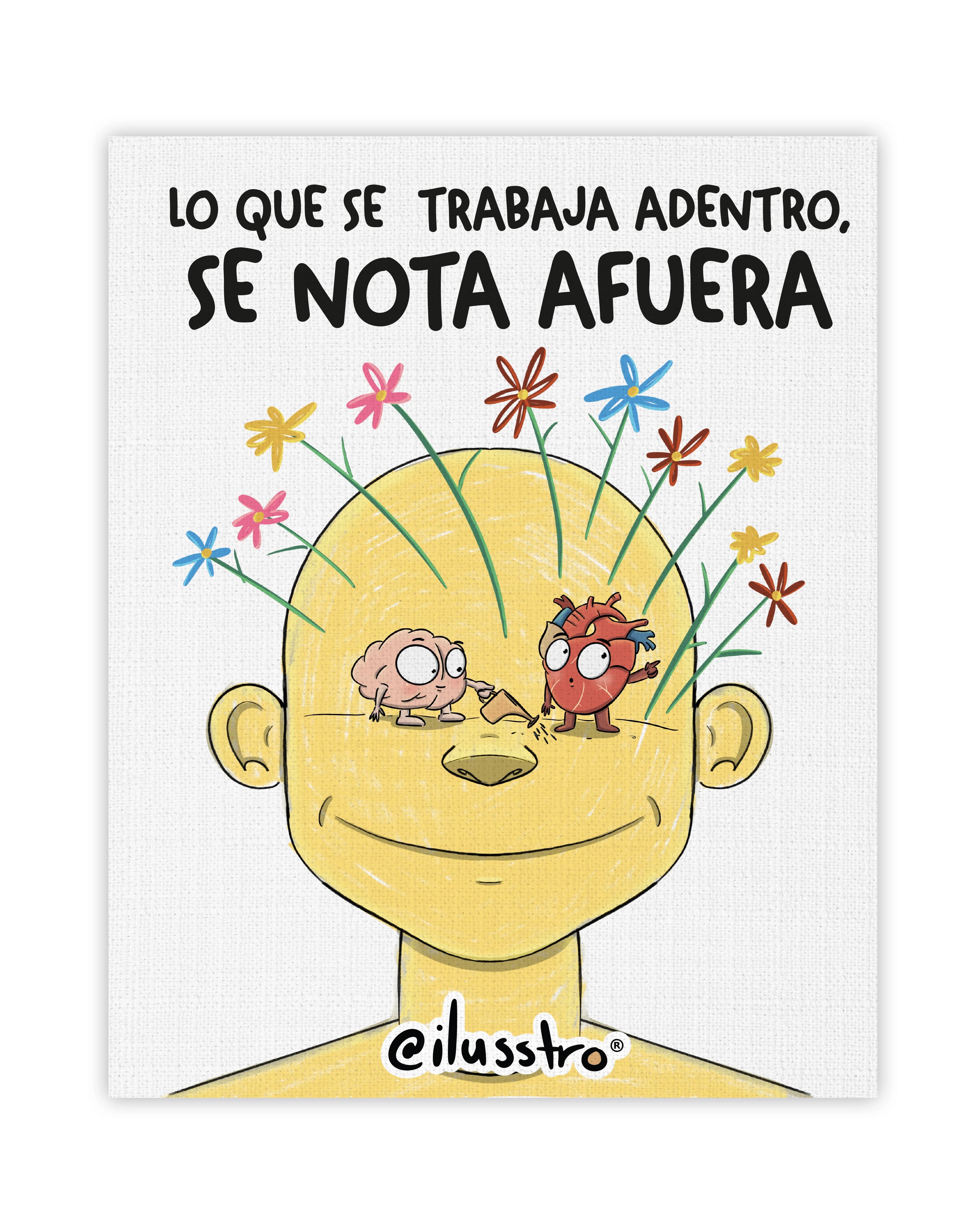 Ilustración "Lo que se trabaja adentro, se nota afuera".