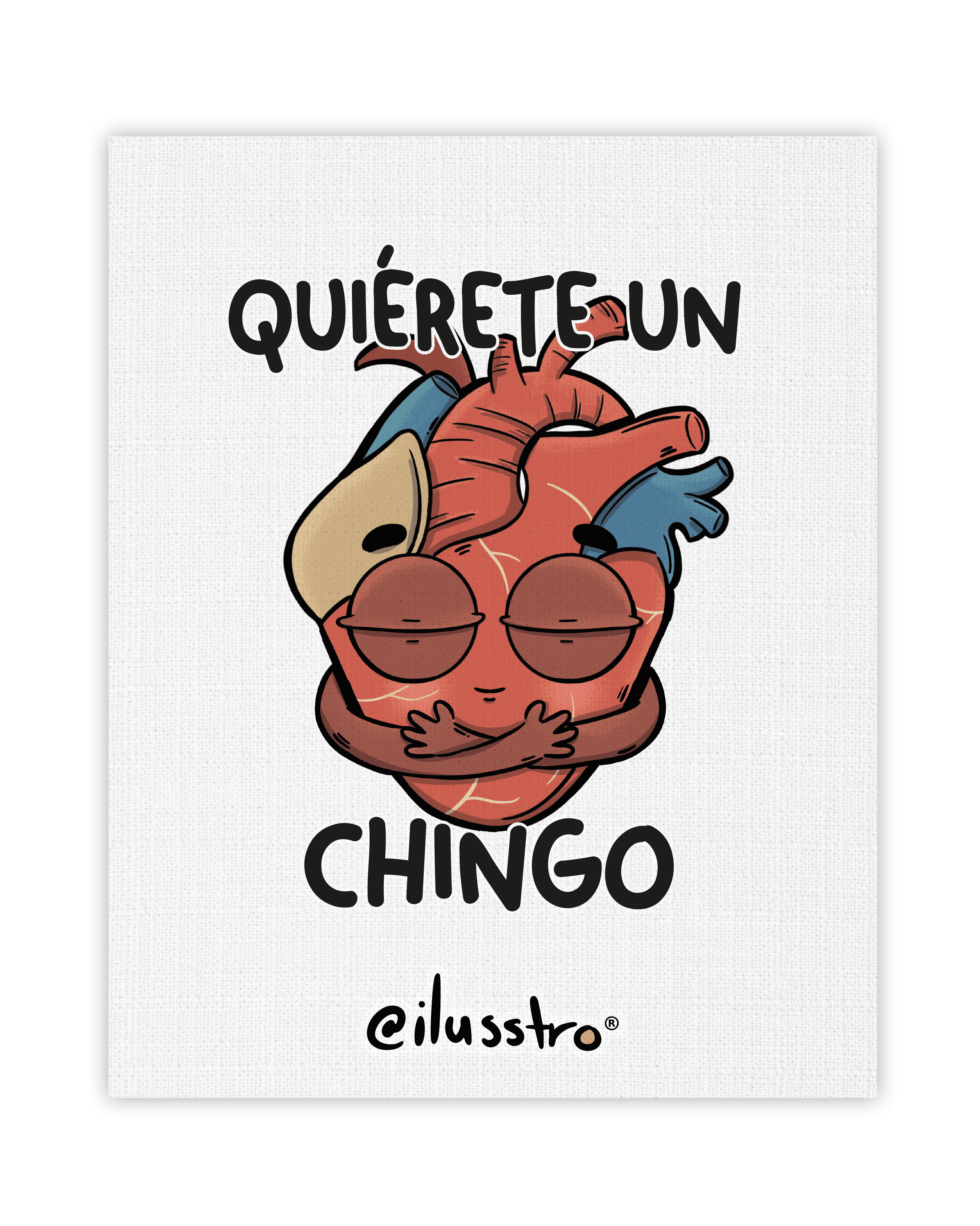 Ilustración "Quiérete un chingo"